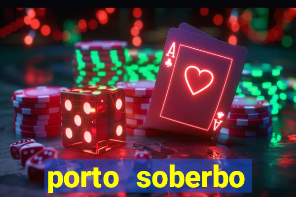 porto soberbo argentina compras